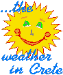 ...the weather in Crete
